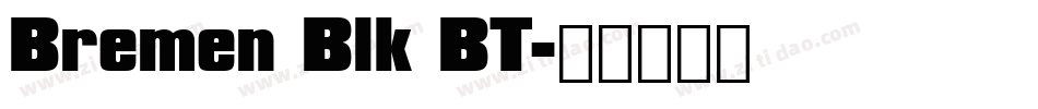 Bremen Blk BT字体转换